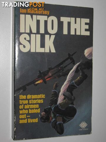 Into the Silk  - Mackersey Ian - 1978