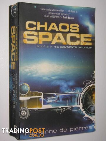 Chaos Space - The Sentients of Orion Series #2 - De Pierres Marianne - 2008