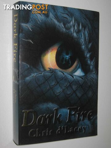 Dark Fire - Last Dragon Chronicles #5  - d'Lacey Chris - 2009