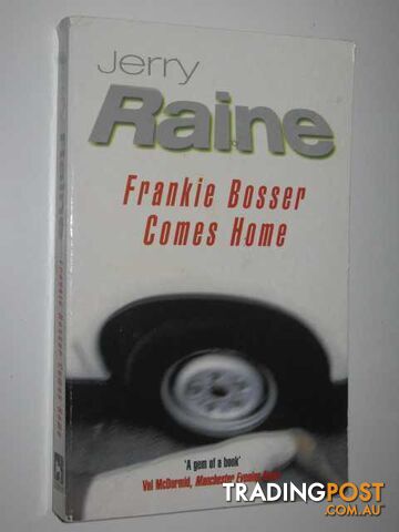Frankie Bosser Comes Home - Raine Jerry - 2000