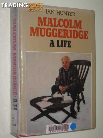 Malcolm Muggeridge - Hunter Ian - 1980