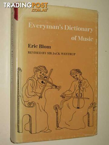 Everyman's Dictionary of Music - Blom Eric - 1977
