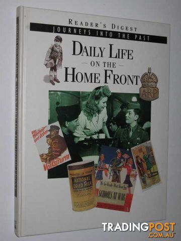 Daily Life on the Home Front - Journeys into the Past Series - Healey Tim -...
