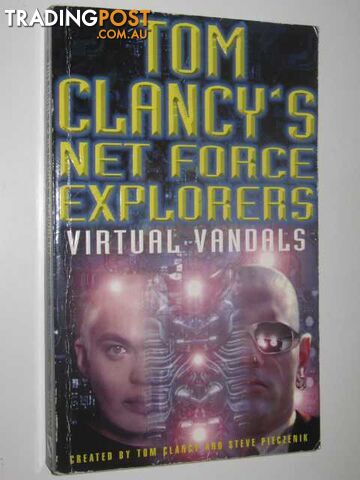Virtual Vandals - Netforce Explorers Series #1 - Clancy Tom - 1998