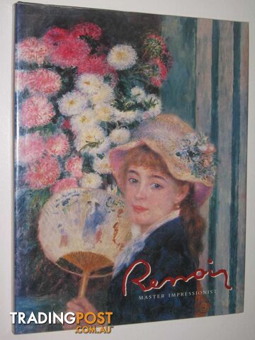 Renoir: Master Impressionist  - House John - 1994