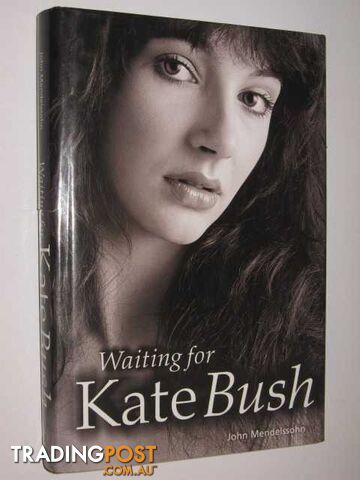 Waiting for Kate Bush - Mendelssohn John - 2004