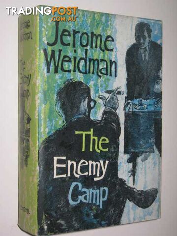 The Enemy Camp - Weidman Jerome - 1959