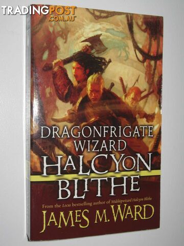 Dragonfrigate Wizard Halcyon Blithe - Ward James M - 2007