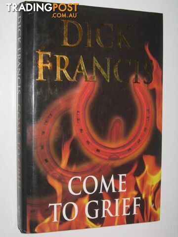 Come to Grief - Francis Dick - 1995
