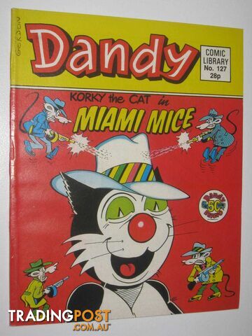 Korky the Cat in "Miami Mice" - Dandy Comic Library #127  - Author Not Stated - 1988