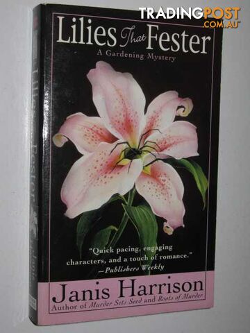 Lilies That Fester - Harrison Janis - 2002