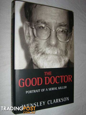 The Good Doctor  - Clarkson Wensley - 2001