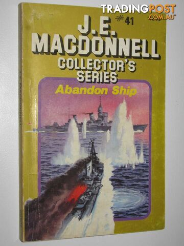 Abandon Ship - Collector's Series #41 - Macdonnell J. E. - 1982