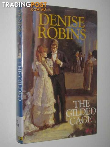 The Gilded Cage - Robins Denise - 1998