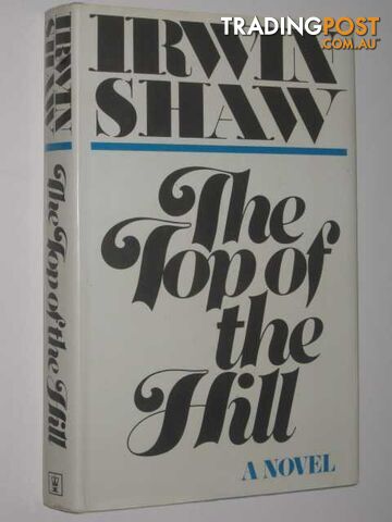 The Top of the Hill - Shaw Irwin - 1979