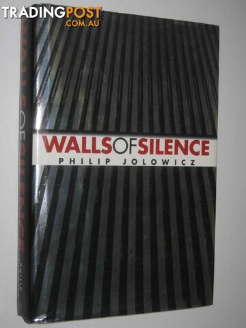 Walls of Silence - Jolowicz Philip - 2002