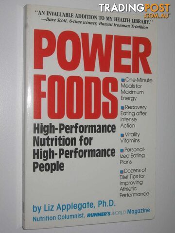 Power Foods : High-Performance Nutrition for High-Performance People  - Applegate Liz - 1991