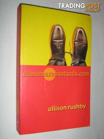 allmenarebastards com - Rushby Allison - 2000