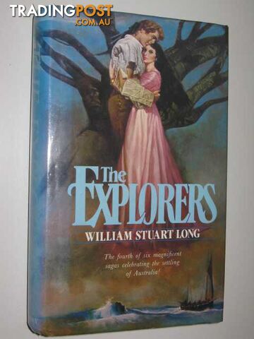 The Explorers - The Australians Series #4 - Long William Stuart - 1985