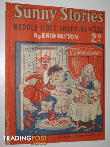 Sunny Stories No. 515 New Series : Meddle Goes Shopping & Other Tales - Blyton...