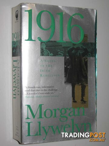 1916 : Irish Century Series  - Llywelyn Morgan - 1999