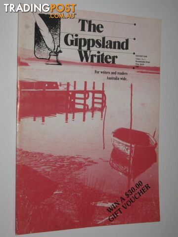 The Gippsland Writer Winter 1988 : Vol 3, No 1  - Willington Valerie - 1988