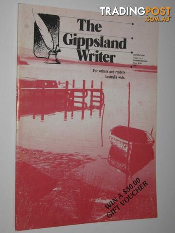 The Gippsland Writer Winter 1988 : Vol 3, No 1  - Willington Valerie - 1988