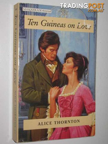 Ten Guineas On Love  - Thornton Alice - 1992