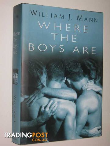 Where the Boys Are - Mann William J. - 2003
