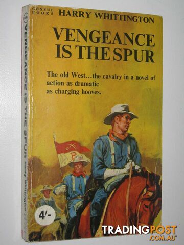 Vengeance is the Spur - Whittington Harry - 1961
