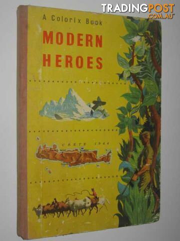 Modern Heroes : A Colorix Book - Various - No date