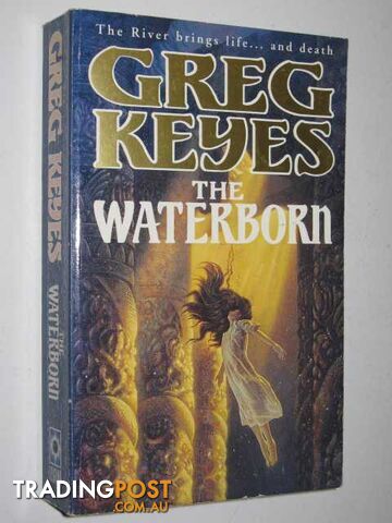 The Waterborn - Keyes Greg - 1996