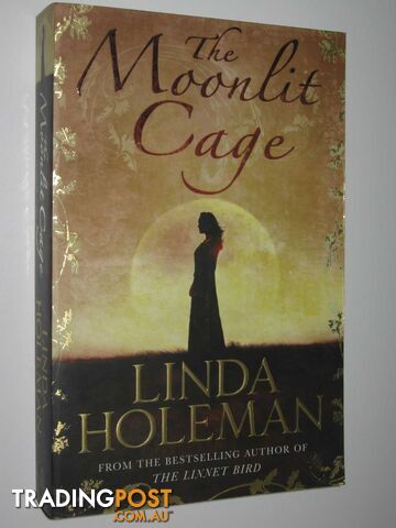 The Moonlit Cage - Holeman Linda - 2005