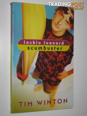 Lockie Leonard: Scumbuster - Winton Tim - 2002