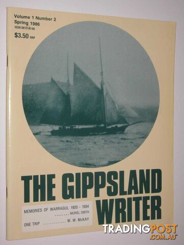 The Gippsland Writer Spring 1986 : Vol 1, No 2  - Willington Valerie - 1986