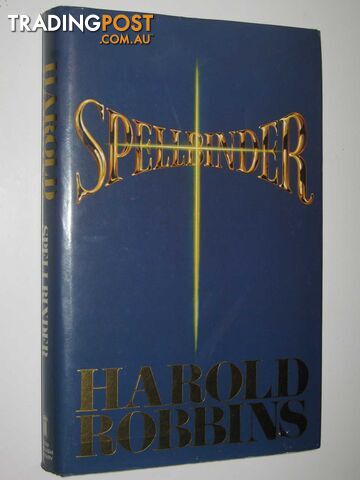 Spellbinder - Robbins Harold - 1982
