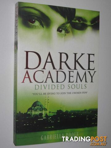 Divided Souls - Darke Academy Series #3  - Poole Gabriella - 2010