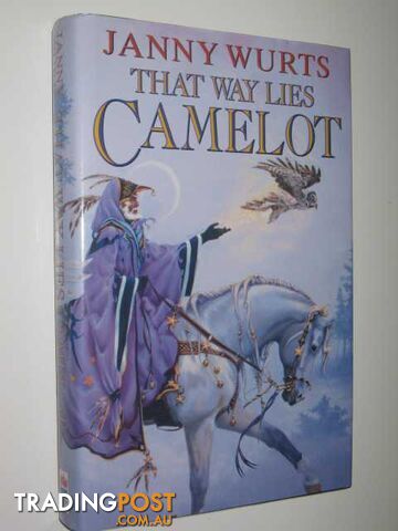 That Way Lies Camelot - Wurts Janny - 1994