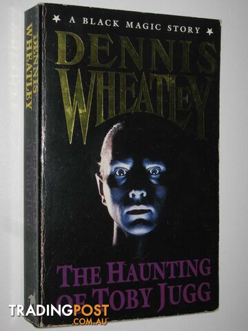 The Haunting of Toby Jugg - Wheatley Dennis - 1991