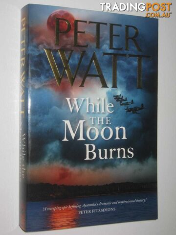 While the Moon Burns - Duffy/Macintosh Series #11 - Watt Peter - 2016