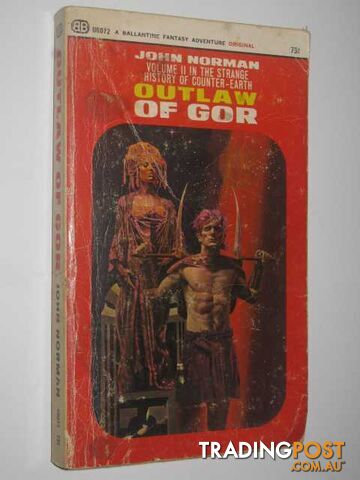 Outlaw of Gor - Chronicles of Counter-Earth Series #2 - Norman John - 1967