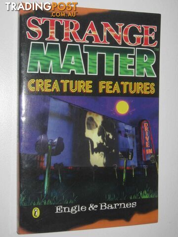 Creature Features - Strange Matter Series #15  - Engle Marty M - 1996