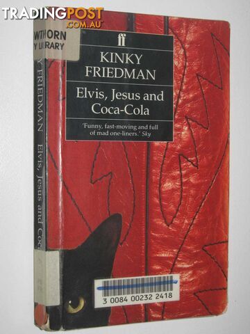 Elvis, Jesus And Coca-Cola  - Friedman Kinky - 1993