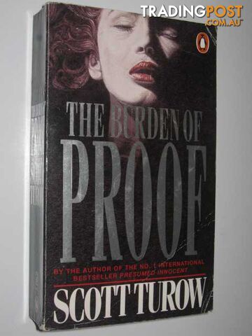 The Burden of Proof. - Turow Scott - 1991