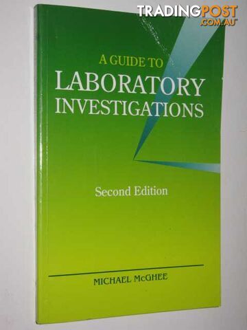 A Guide To Laboratory Investigations  - McGhee Michael & Jeffree, Pauline - 1993