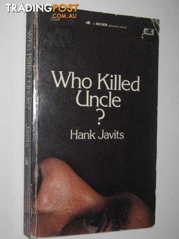 Who Killed Uncle? - Javits Hank - 1980