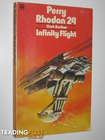 Infinity Flight - Perry Rhodan Series #24  - Darlton Clark - 1977