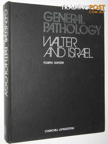 General Pathology  - Walter J. B. & Israel, M. S. - 1974