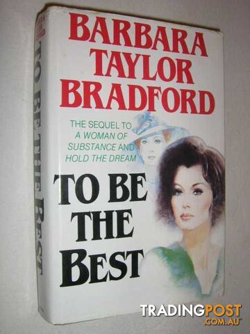 To Be the Best - Bradford Barbara Taylor - 1988