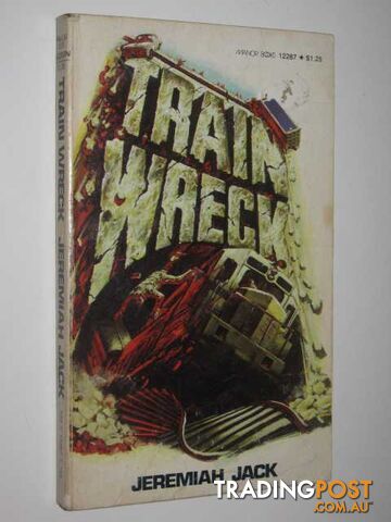 Train Wreck  - Jack Jereniah - 1975
